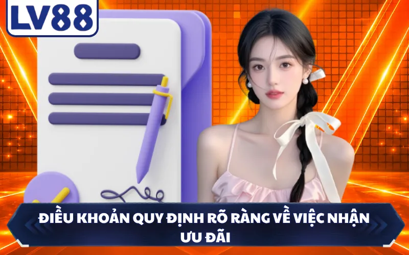 Điều khoản quy định rõ ràng về việc nhận ưu đãi