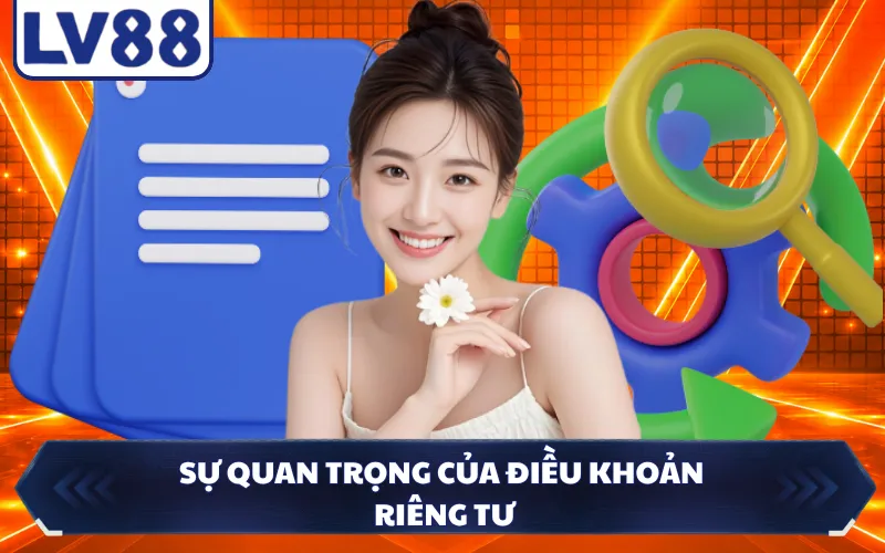 Sự quan trọng của điều khoản riêng tư