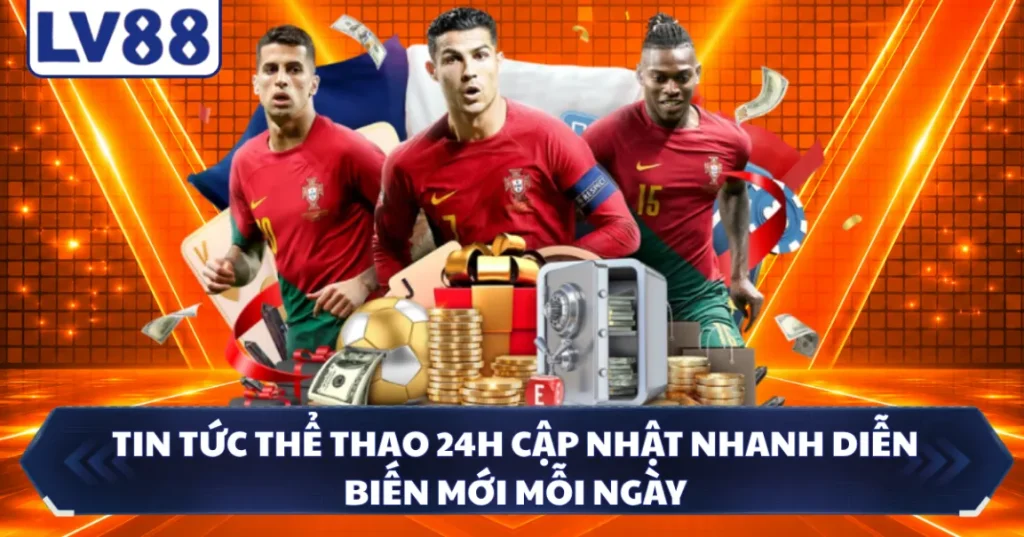 Tin Tức Thể Thao 24h Cập Nhật Nhanh Diễn Biến Mới Mỗi Ngày